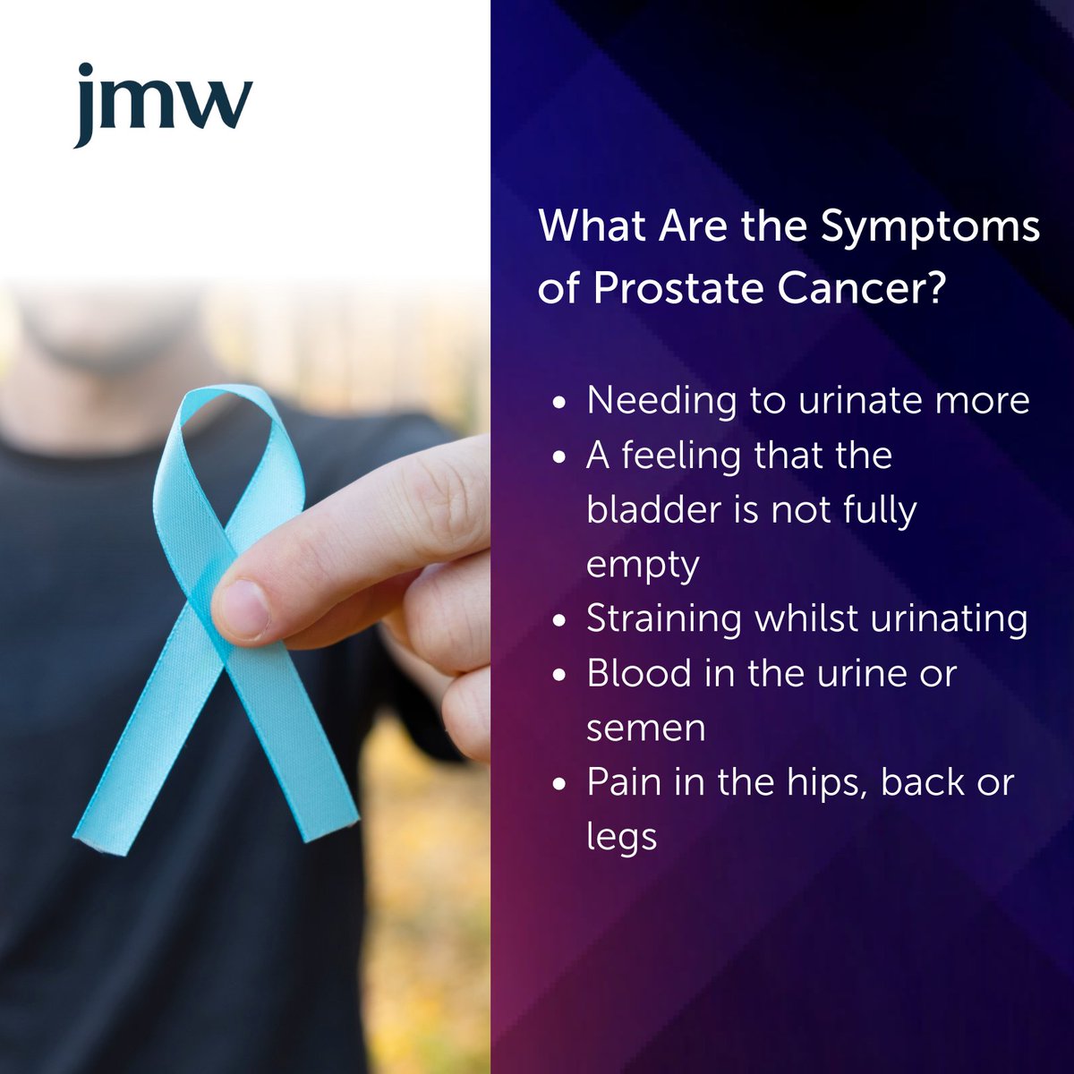 November is #MensHealthAwarenessMonth - an ideal time to learn the symptoms of prostate cancer.

Early signs can be subtle or mistaken for other conditions, leading to delayed diagnosis. Knowing what to look for can make a difference.

Find out more:
jmw.co.uk/services-for-y…