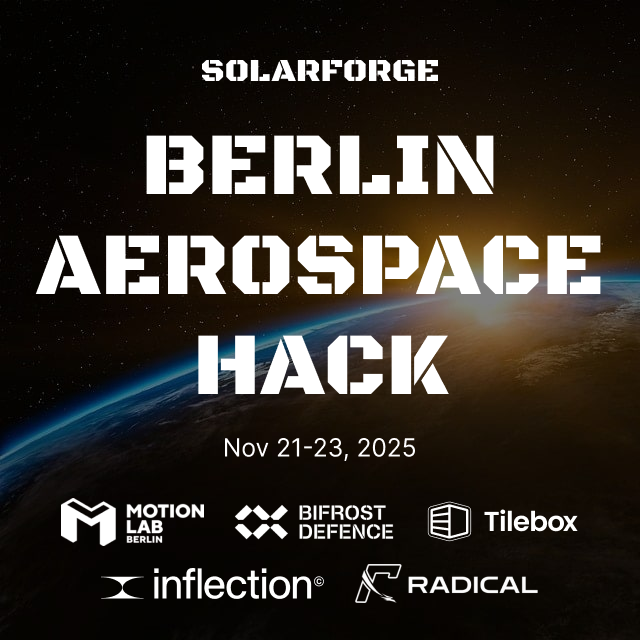 benjaminwolba's tweet photo. Next week, we'll gather hackers, engineers, and founders at MotionLab Berlin for the first-ever Berlin Aerospace Hackathon:

Three days of hands-on building, experimentation, and innovation across aviation and space 🛰️

From autonomous flight systems to satellite networks and orbital logistics, teams will tackle some of the toughest challenges in aerospace.

We're really excited to have @BerlinMotionLab, Bifrost Defence, @tileboxio, @inflection_fund, and @RadicalAero as partners on board! 🚀