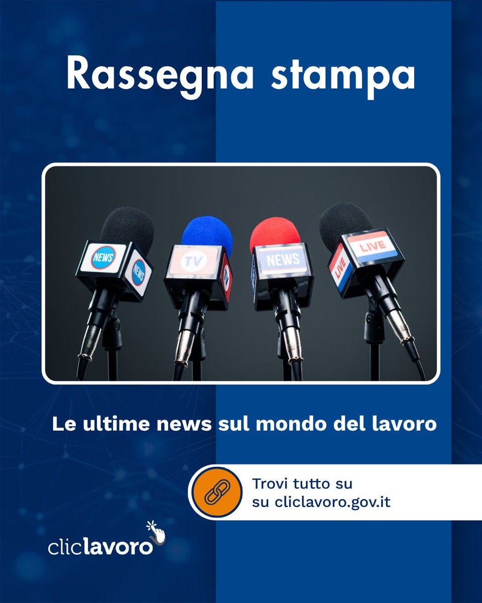 🌐 Online la #RassegnaClicLavoro!

Ultime novità su lavoro, concorsi, formazione e opportunità in Italia e all’estero: assunzioni, incentivi per imprese, corsi gratuiti e storie di innovazione.

💡 Scopri tutti i dettagli: cliclavoro.gov.it/news/rassegna-…