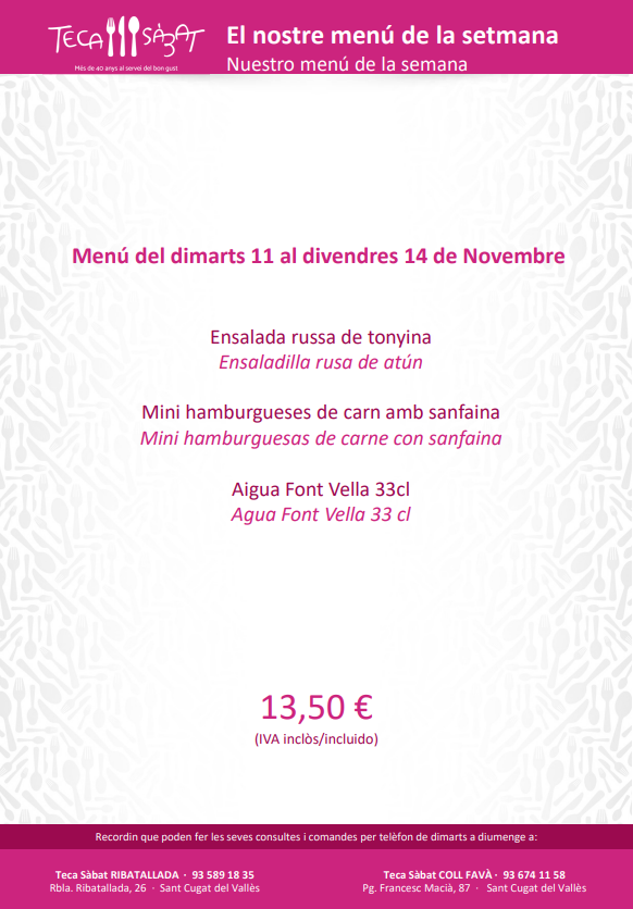 Ja tenim el nostre menú setmanal!

Ja pots consultar el menú i els plats que trobaràs a les nostres botigues:

👉 Ensalada russa de tonyina.
👉 Mini hamburgueses de carn amb sanfaina.

Vine i emporta't el teu menú: tecasabat.com/pdf/Menus.pdf