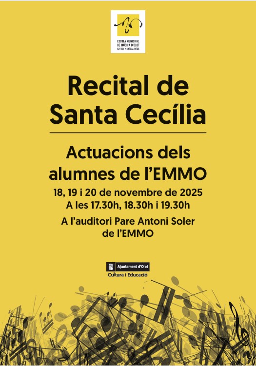 Els dies 18, 19 i 20 de novembre celebrarem Santa Cecília, la patrona de la música, amb els Recitals d'alumnes de l'EMMO.

Els tres dies, a partir de les 17.30h podeu escolar diverses obres que ens interpretaran els alumnes d'instrument de l'escola.
 <a href="/oloteducacio/">Olot Educació</a> <a href="/OlotCultura/">Olot Cultura</a>