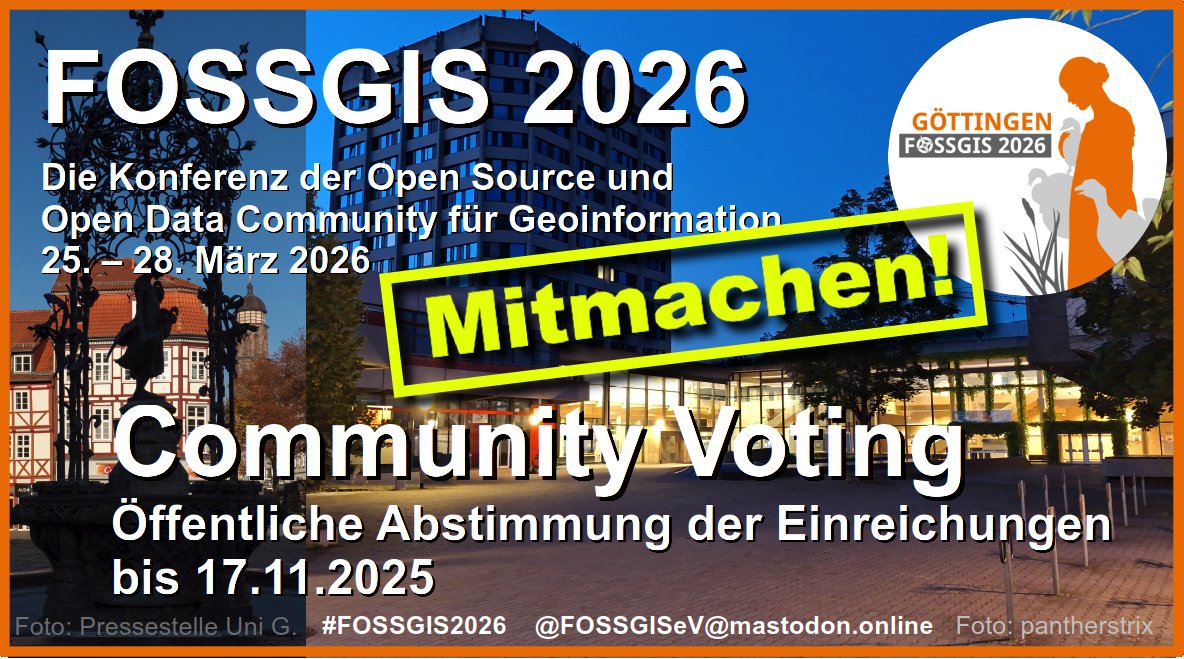 geoObserver_'s tweet image. FOSSGIS 2026: Community-Voting gestartet / Community voting has started geoobserver.de/2025/11/11/fos… #fossgis #fossgis2026 #gistribe #gischat #OSGeo #spatial #geospatial #opensource #opendata #osm #openstreetmap #gis #geo #geoObserver pls RT