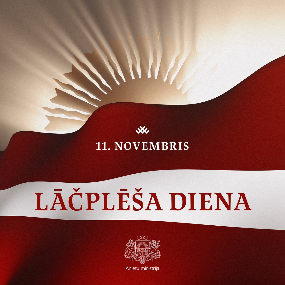 Latvian_MFA's tweet photo. On Lāčplēsis' Day we honour all who fought for freedom of Latvia 🇱🇻 - their courage, conviction, and selflessness laid the foundation of our nation.
Lāčplēsis Day reminds us that freedom endures only as long as we protect it. https://t.co/YGsuyAJFue