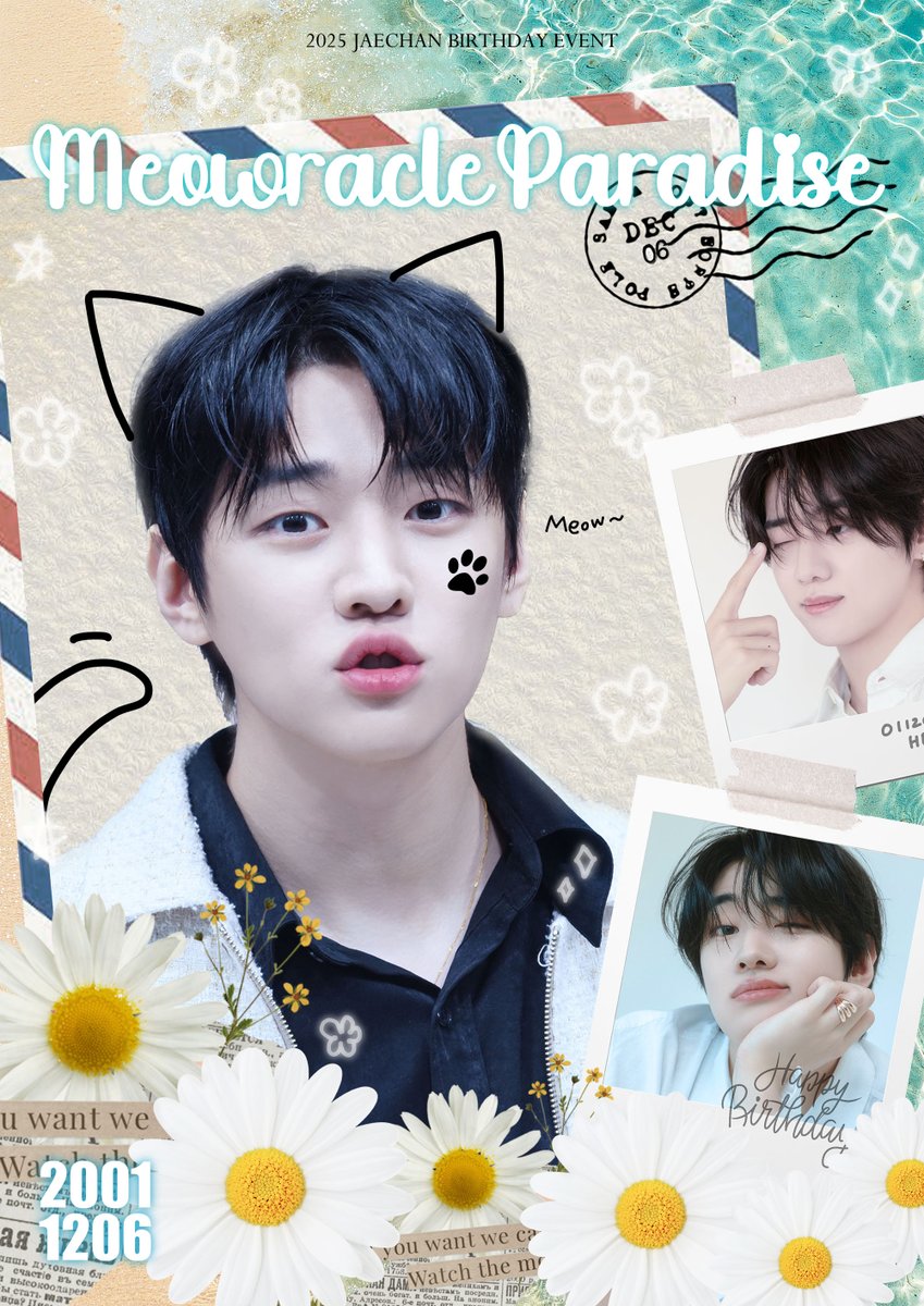 MEOWRACLE1206's tweet photo. 2025 JAECHAN BIRTHDAY EVENT
🐾MEOWRACLE PARADISE

📅2025. 12. 06. ~ 07.  (SAT-SUN)
📍마이러브플라워(서울 마포구 어울마당로 52-1)

COMING SOON🌼

#재찬이와_함께하는_기적같은_낙원
#1206MeowracleDay
#재찬 #JAECHAN https://t.co/S1ryB7DICx
