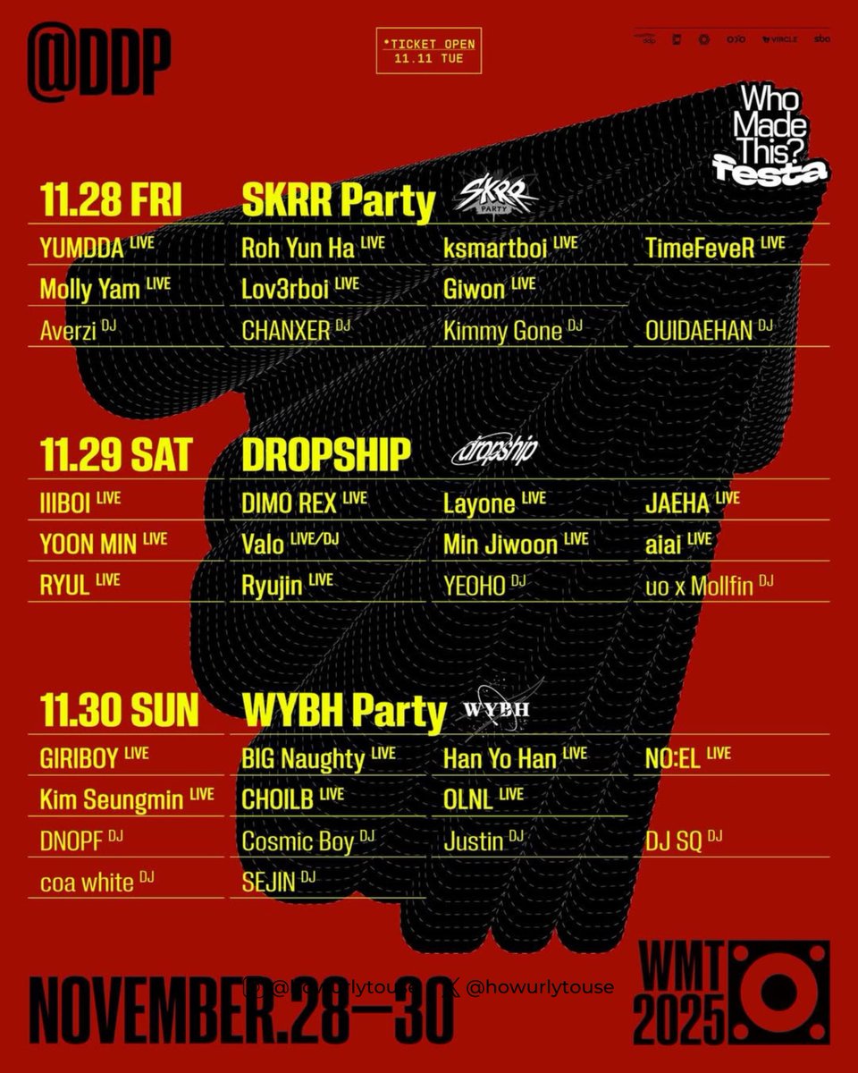 howurlytouse's tweet photo. #HOWTOSHOW | UPCOMING SHOW
WHO MADE THIS? FESTA
The biggest weekend is coming to DDP Design Lab, Seoul!
Get ready for three nights party๐๐ป๐บ๐ป
โจ LINE-UP HIGHLIGHT
11.28 (FRI) โ SKRR Party
๐ค Giwon (LIVE)
11.29 (SAT) โ DROPSHIP
๐ค YOON MIN (LIVE)
๐ง YEOHO (DJ)
๐ค aiai (LIVE)
๐ Ticket opens Nov 11, 6PM KST
๐ https://t.co/86X0c5vtKD
Clear your weekend. The stage where everything connects is waiting.
Come and witness Who Made This?!
#howtouse #ํ์ฐํฌ์ ์ฆ #YEOHO #์ฌํธ #YOONMIN #์ค๋ฏผ #GIWON #๊ธฐ์ #aiai #์์ด์์ด #DNOPF #๋๋
ธํ #GIRIBOY #๊ธฐ๋ฆฌ๋ณด์ด #WhoMadeThisFESTA2025 #WMT2025
