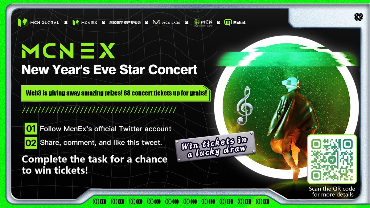 ✨McnEx New Year’s Star Concert🥳
🎟【Web3 Star-Powered Giveaway! 88 Free Concert Tickets】
MCN is pulling out all the stops to host Asia’s first Web3 all-star New Year’s concert — and the ticket giveaway is officially live!

✅How to Join:
1⃣Follow us
2⃣RT +❤️+ 💬

🔥88 lucky