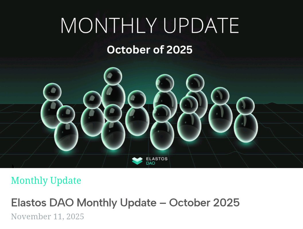 Take a look at the Elastos DAO Monthly Update for October 2025.

This edition includes:

New proposals

Updates on existing proposals

Read more at the link below.👇

blog.elastos.com/2025/11/11/ela…