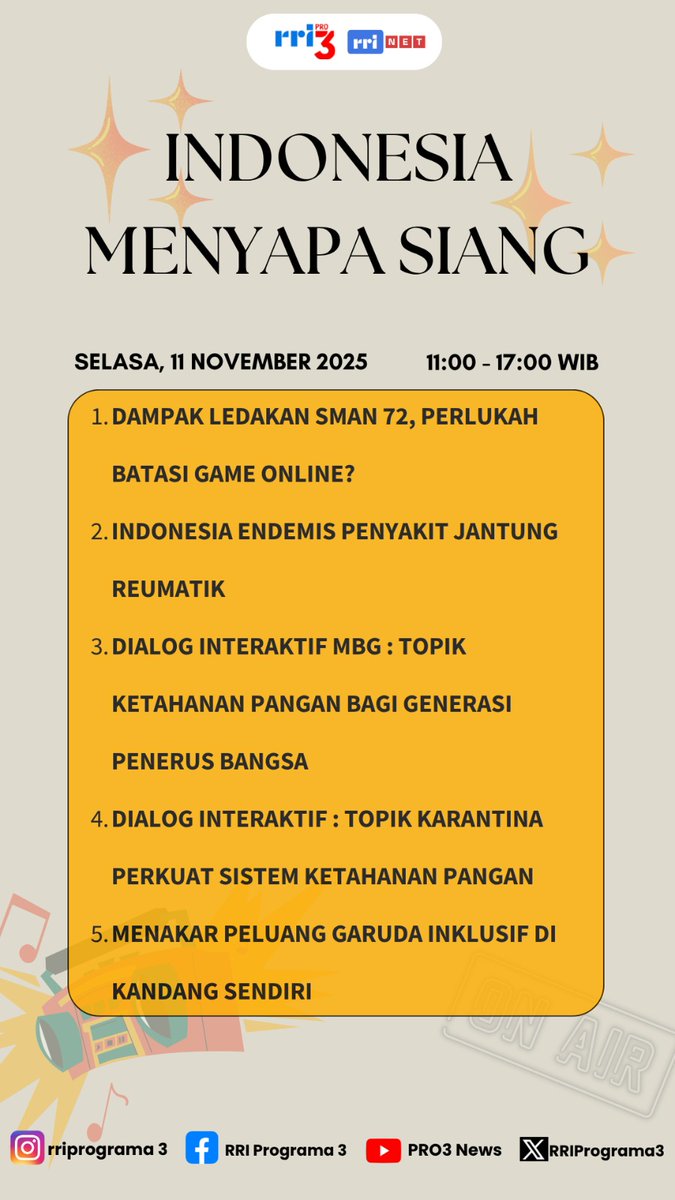 RRIPrograma3's tweet photo. Selamat siang pendengar, berikut topik Indonesia Menyapa Siang, Selasa, 11 November 2025, pukul 11.00-17.00 WIB.
Anda bisa bergabung bersama kami, melalui Whatsapp 081399399888 & Tel. 021-3844545 / 021-3866712 / 021-3862375 / 021-3523172 #TimIMSiang #PRO3RRI
-apr-