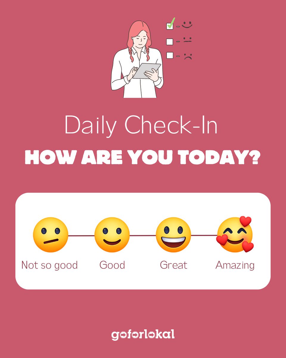 go4lokal's tweet image. Kamusta araw mo? 🙂

#DailyCheckIn #HowAreYouToday #MoodTracker #GoForLokal #SupportLocal #Philippines