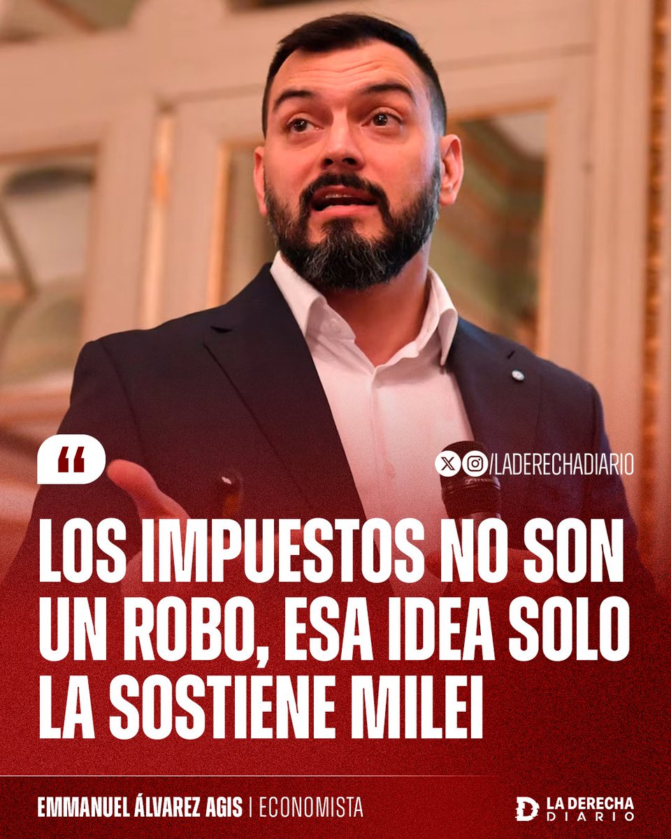 🇦🇷 | Comunismo explícito: El economista kirchnerista Emmanuel Álvarez Agis afirmó que "los impuestos no son un robo" y ratificó su propuesta del "impuesto a los pobres", para cobrar una tasa del 10% a las compras en efectivo y otra del 5% a los empleados informales.