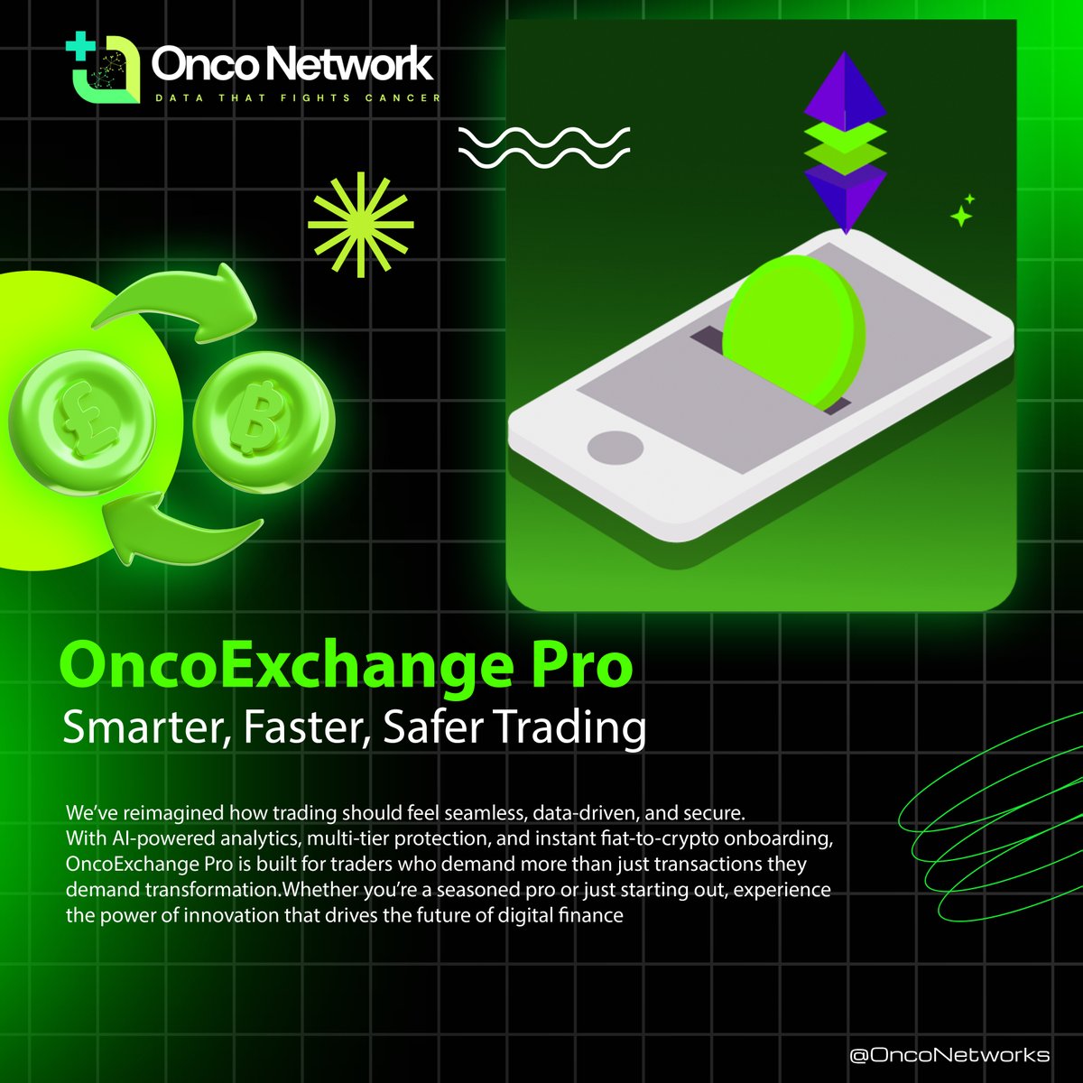 The future of trading is here.With OncoExchange Pro, experience AI-powered analytics, next-gen security, and seamless fiat-to-crypto onboarding all in one hybrid platform.

#OncoExchangePro #CryptoTrading #AITrading #Web3 #Blockchain #FinTech #CryptoNews #FutureOfFinance