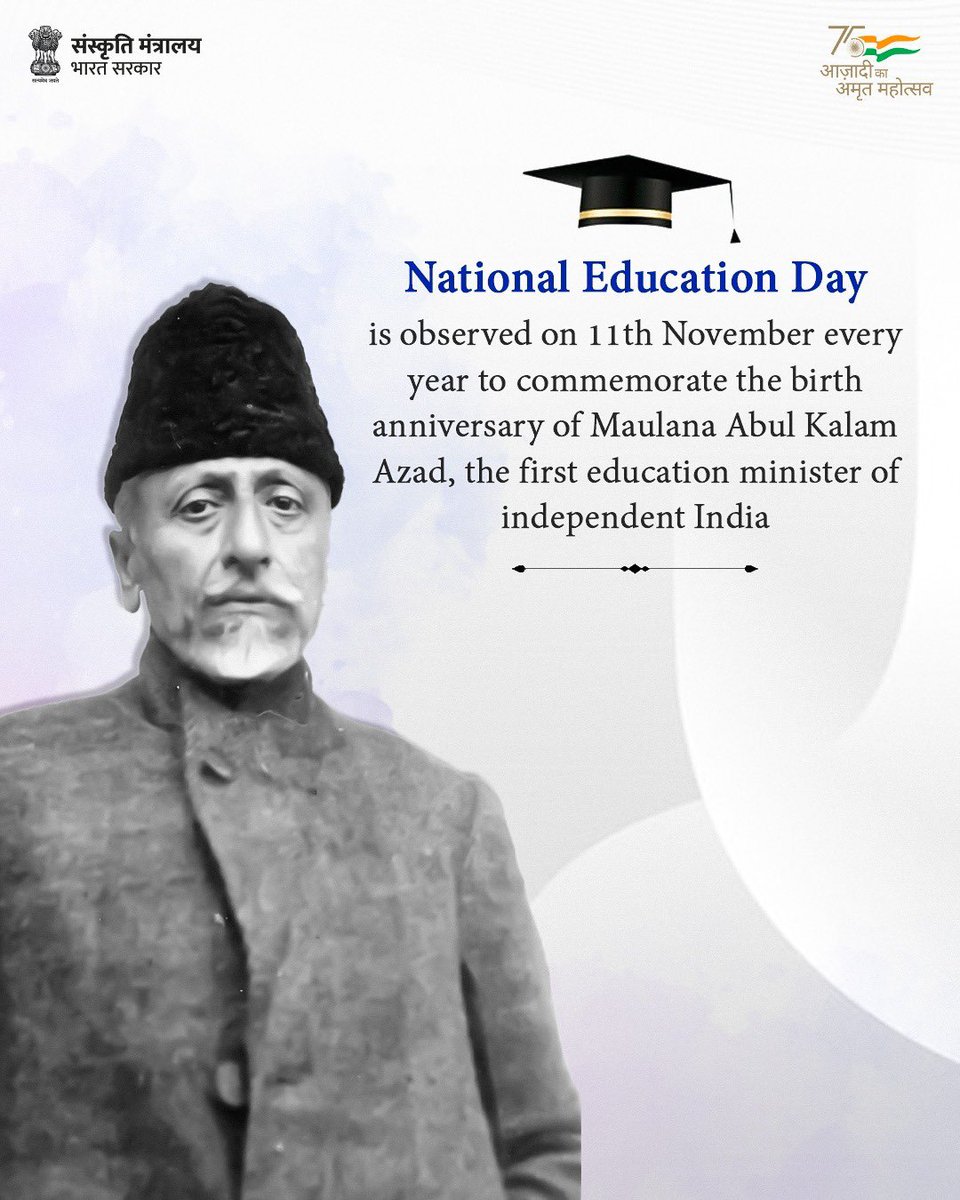 Remembering Maulana Abul Kalam Azad, whose visionary leadership made education a cornerstone of India’s progress. 

#AmritKaal