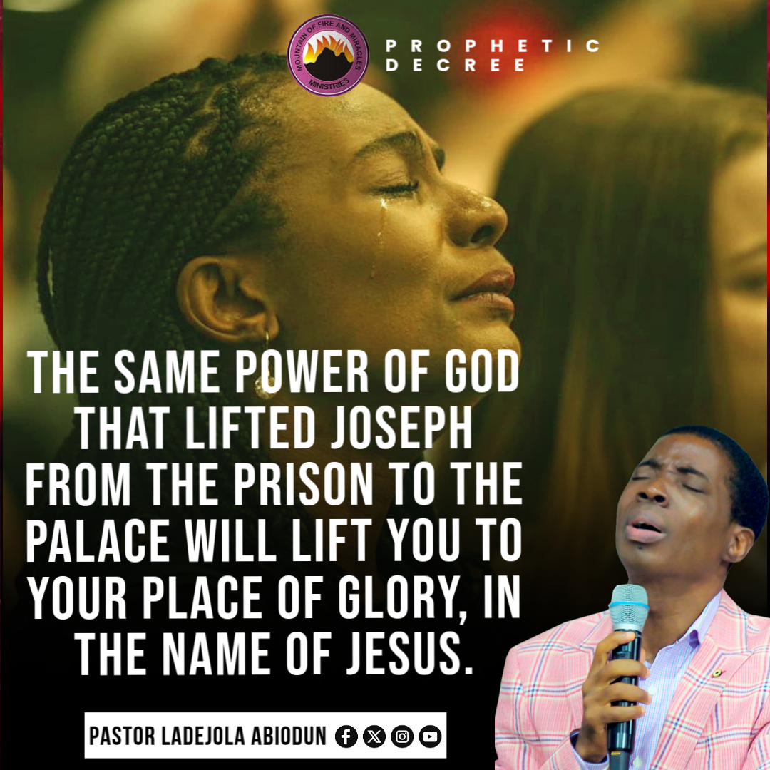 AbiodunLadejola's tweet photo. The same power that lifted Joseph from the prison to the palace will lift you to your place of glory, in the mighty name of Jesus! πβ¨
#PropheticDecree #DivineLifting #PowerOfGod #FromPrisonToPalace #GloryManifestation #PropheticWord #PastorLadejolaAbiodun #MFMMinistries https://t.co/7KcXvu1J0w