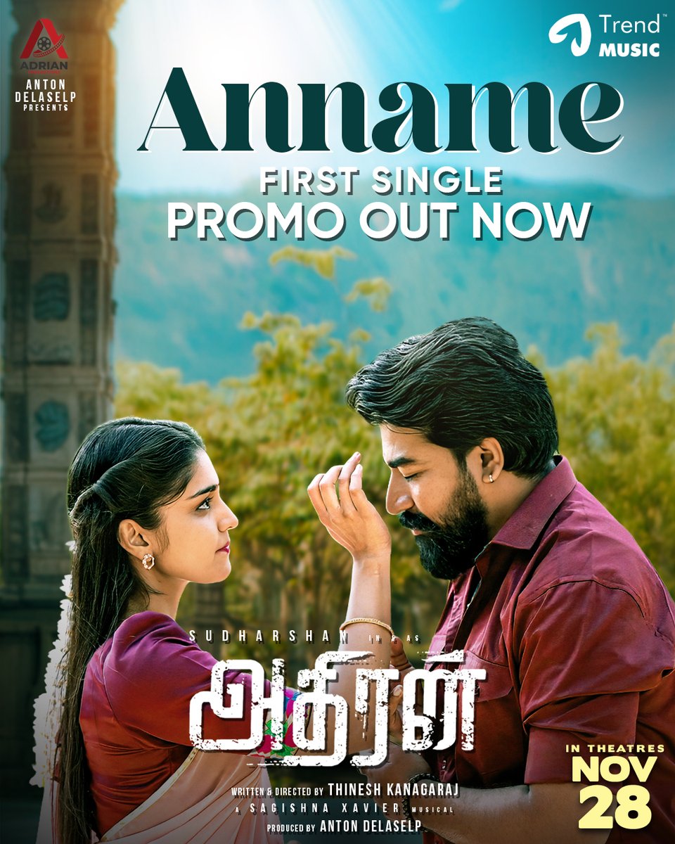 trendmusicsouth's tweet photo. A romantic preview of what’s coming next…

#Anname First Single Promo from the movie #Adhiran is Out now on Youtube!

https://t.co/7w1TWyOVgQ

Produced by - #AdrianProduction

Directed by - @thi_thinesh https://t.co/nyb3KcIB44