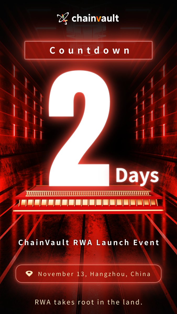 _Chainvault_'s tweet photo. 🎉 Countdown: 2 DAYS to Go! 🎉
🌉 RWA takes root in the land — the future is here.
🏙️ Join us in Hangzhou, Nov 13, as we bridge assets & innovation.
🔮 You won't want to miss what's coming…
#ChainVault #RWA #Hangzhou #Web3 https://t.co/gWEOt3y9Q7