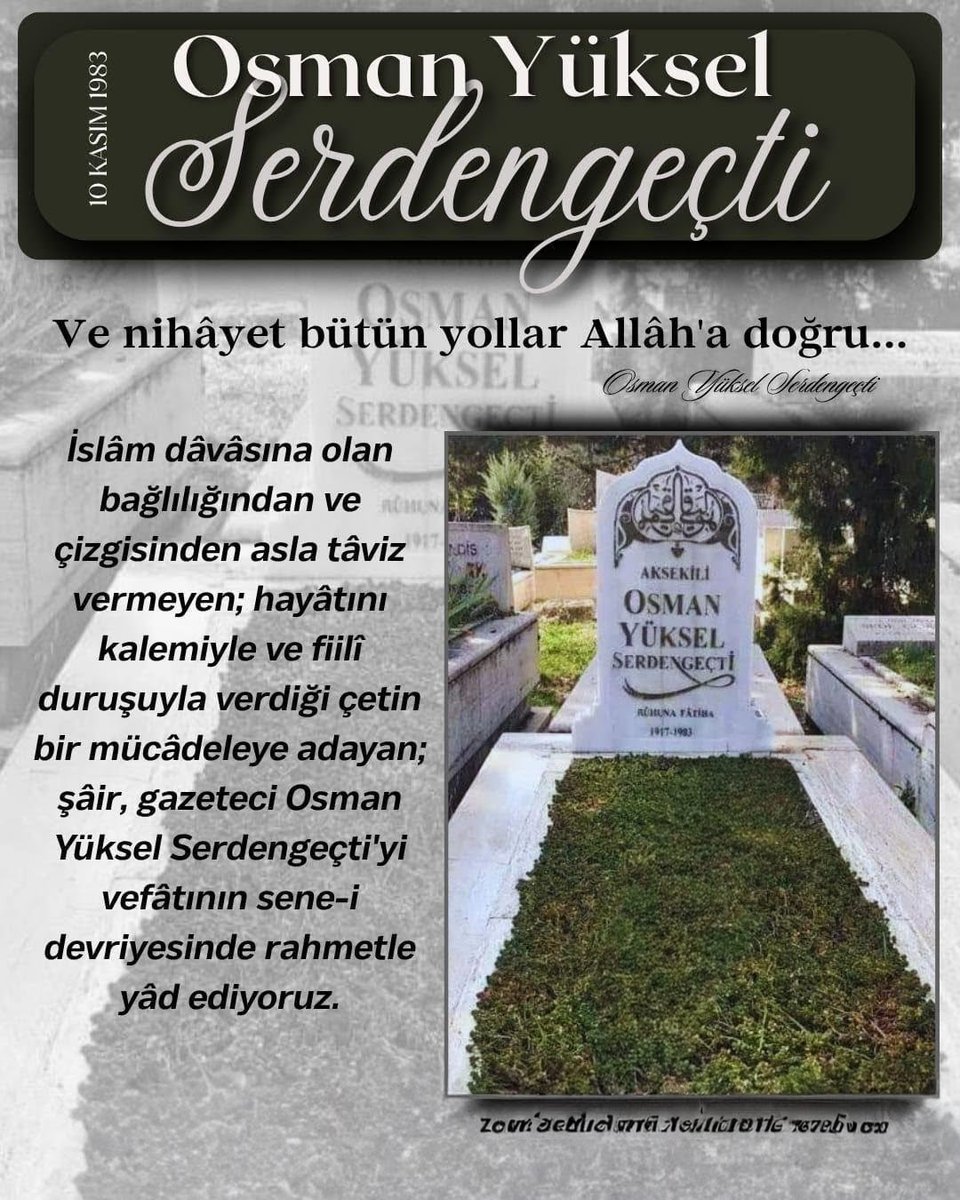 10 kasım 1983
osman yüksel serdengeçti'nin vefatı

osman yüksel serdengeçti'yi vefâtının 42. sene-i devriyesinde rahmet ve minnetle yâd ediyoruz.