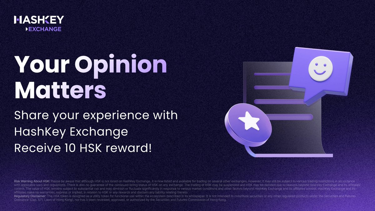 HashKeyExchange's tweet image. 📮 Your Opinion Matters! 

Help us improve your experience with HashKey Exchange by sharing your feedback. 💬 Receive 10 #HSK as a thank-you reward!   

✅ First 1,000 users to complete the survey get 10 #HSK each 
✅ Participate via link, web, or app   

📅 Now – Nov 30   

📝…