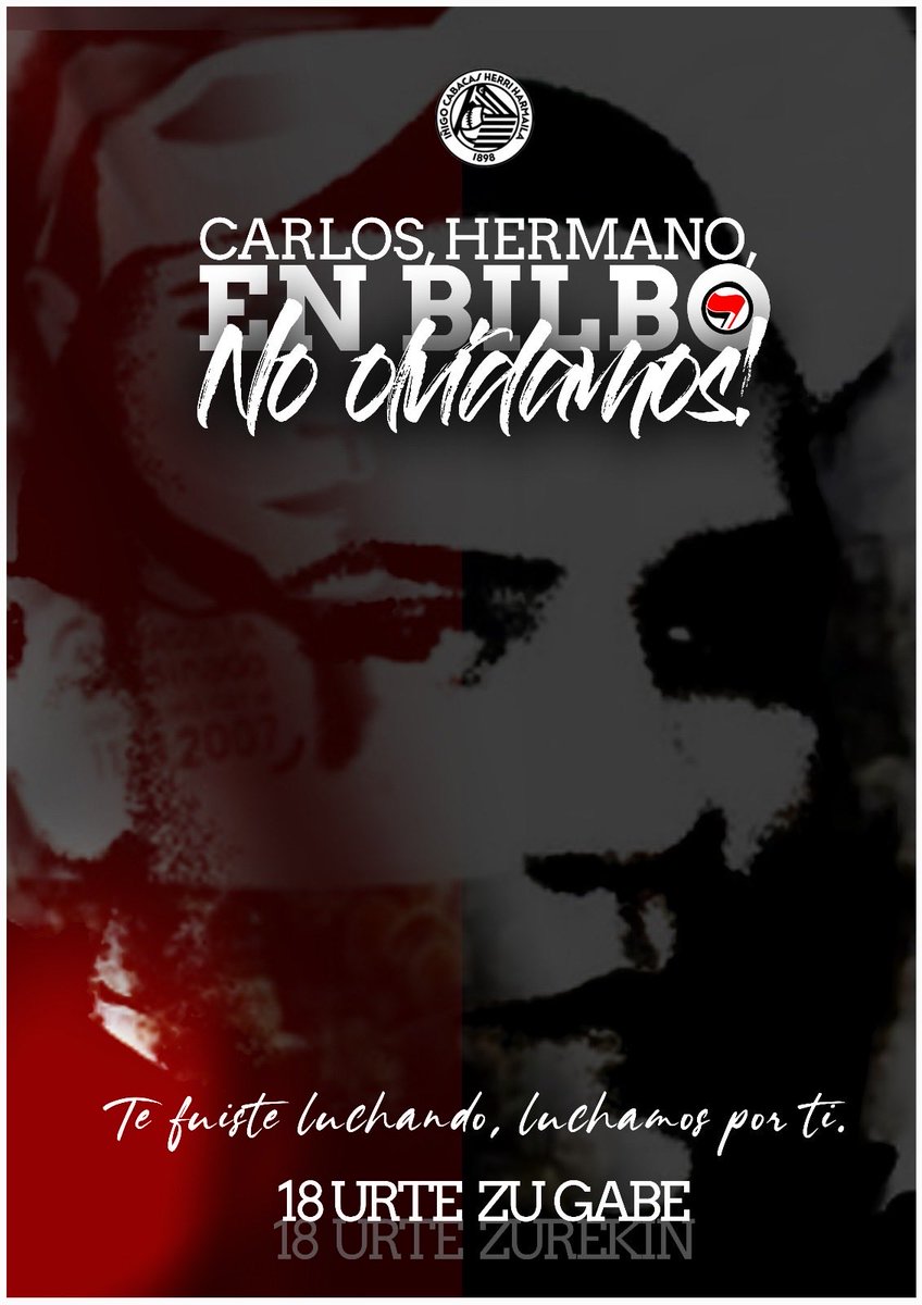ICHHarmaila's tweet image. Y aún arde Madriz en tu memoria. Carlos, hermano, en Bilbo no olvidamos. No los perdonamos.

18 urte zu gabe,
18 urte zurekin!

🌹