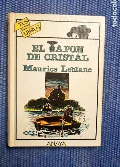 LibrosVintage's tweet image. “Lupin murmuró:
— Una aventura demasiado cómoda, sin ningún aliciente.”

El 11 de diciembre de 1864 nacía en Ruan Maurice Leblanc, creador de Arsenio Lupin, el genial &quot;caballero ladrón&quot;. 

&apos;El tapón de cristal&apos;
Colección #TusLibros n° 29
E.G. #Anaya, 1983.
todocoleccion.net/libros-segunda…