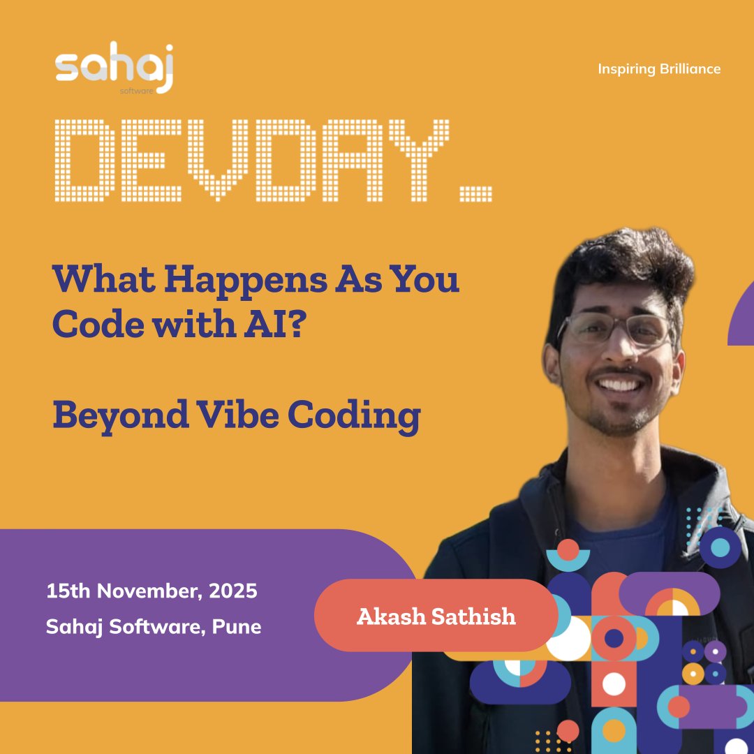 SahajSoftware's tweet image. We’ve seen what happens before &amp;amp; after the code. Now it’s time for what happens as you code with AI. 💡
Join Akash Sathish at #DevDay in Pune for a deep dive into thoughtful AI-assisted coding.
🗓 Nov 15
🕙 10 AM–1 PM
📍 Sahaj Software, Pune
🔗 sahaj.ai/events/what-ha…
#techtalks