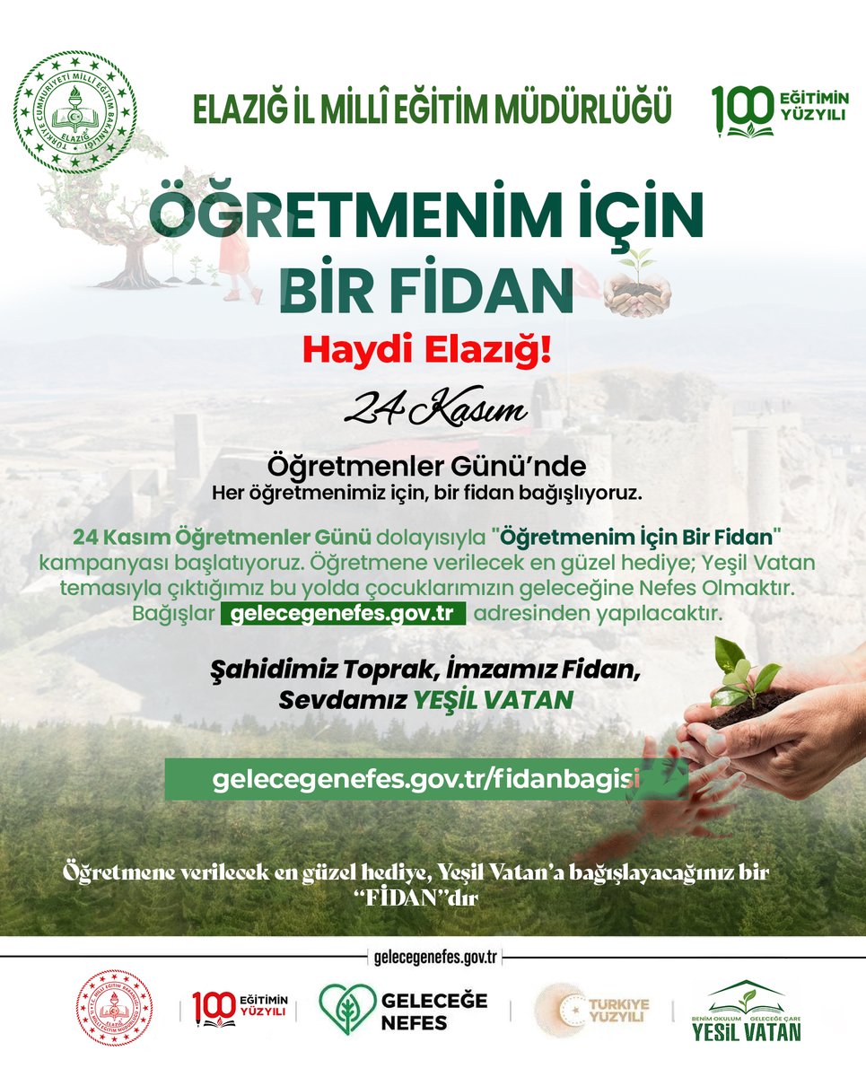 "Öğretmenim İçin Bir Fidan" 🌱🌳🍁
24 Kasım Öğretmenler Günü için öğretmenlerimize verilecek en güzel hediye, onlar adına bağışlanacak bir fidandır. Bağışlanacak her fidan; değerlerin yaşatılması, doğanın korunması ve gelecek nesillere daha yaşanabilir bir dünya bırakılması