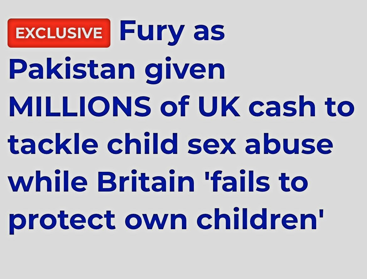 Picture a nation that buried the grooming, rape, and murder of thousands of its own little girls—perpetrated by mostly Pakistani men. Labeled them "sluts" and fair game to spare "community" feelings. Yet it shovels millions in taxpayer cash to protect Pakistani children abroad.