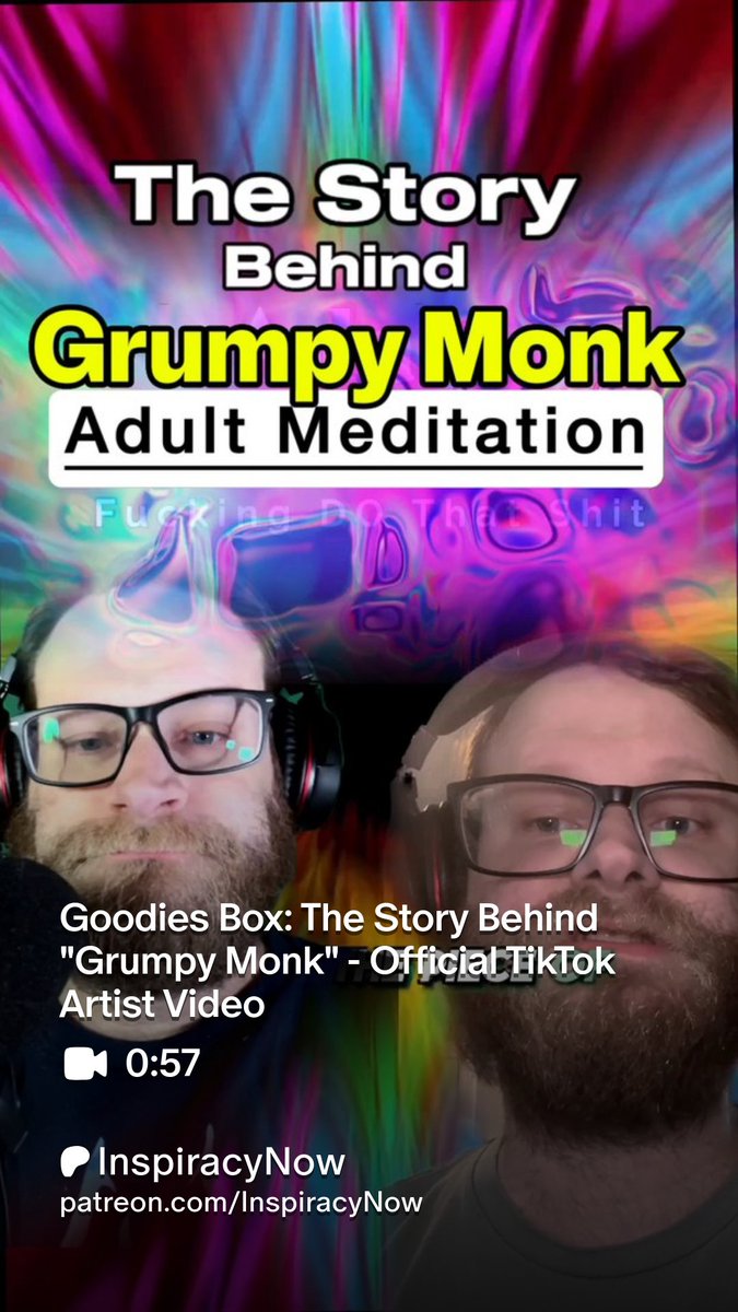 inspiracyNow's tweet photo. View on Patreon:
Goodies Box: The Story Behind "Grumpy Monk" - Official TikTok Artist Video

The true story behind the viral TikTok "Adult Meditation" video that started the Grumpy Monk series. Get exclusive access to Media Downloads and Goodies!
https://t.co/L4MOlsi0st https://t.co/quKx52ZavD
