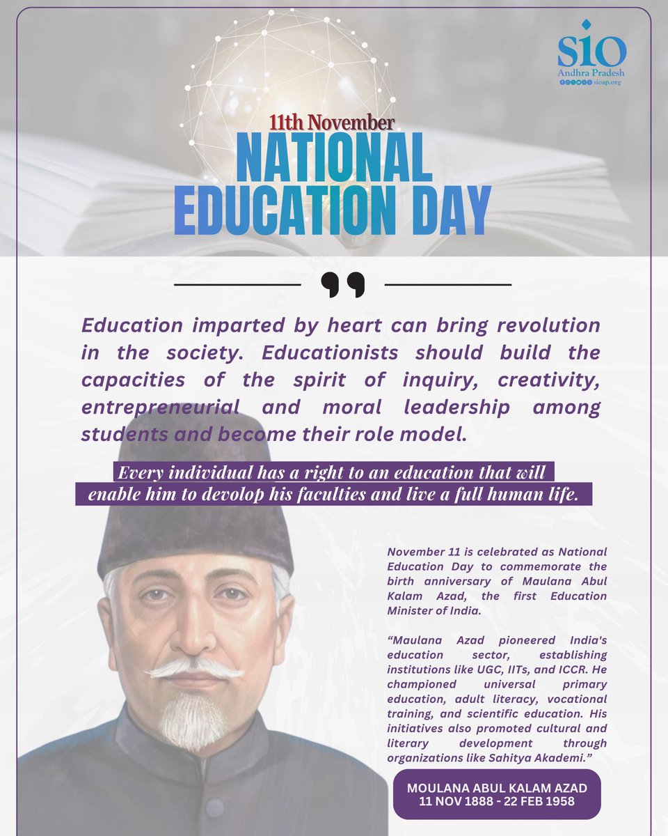SIO_AP's tweet image. 📚 11th November — National Education Day
✨ “Education imparted by the heart can bring revolution in society.”
Let’s carry forward his legacy by building an enlightened, just, and empowered society through education. 🎓