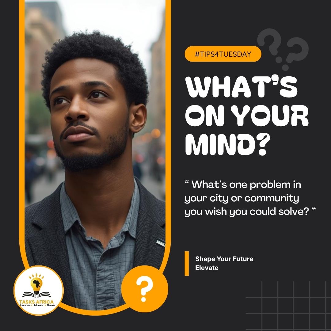 Big change begins with one idea 💡
What’s one problem in your community you dream of solving?
Share your thoughts below.
#TasksAfrica #HAIRSTEICPathway #Vision2050 #Agenda2063 #AfCFTA #InnovationForAfrica #LeadTheChange #BuildingAfricaTogether