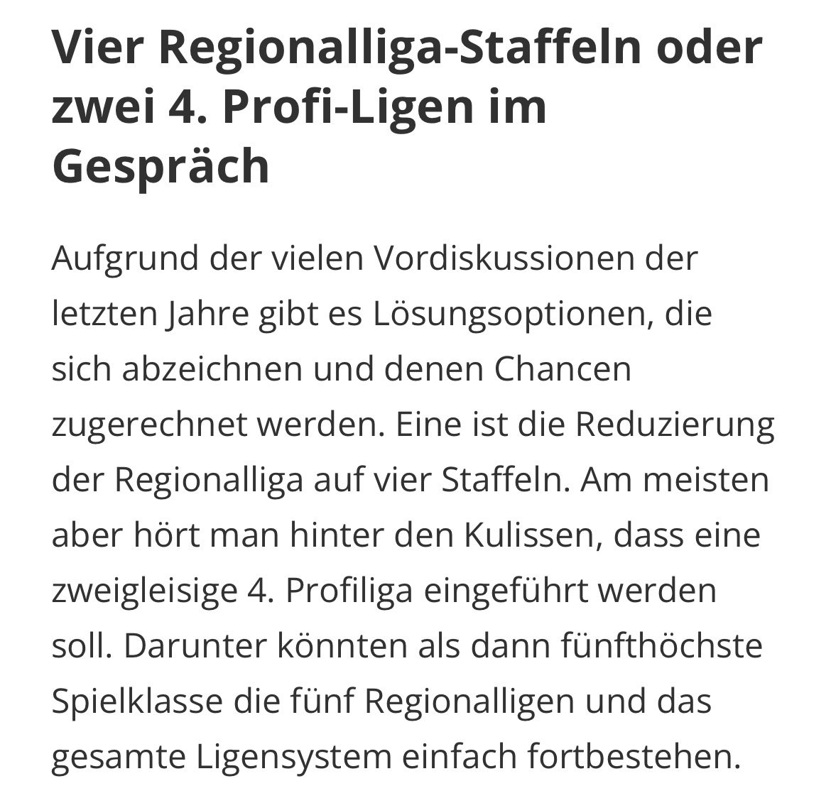 Zwei Regionalligen wären für viele Vereine eine finanzielle Katastrophe.

Hessen Kassel hätte in einer Südliga zu den ohnehin schon langen Auswärtsreisen nun zusätzlich Spiele in Bayern. Die Einnahmen werden dadurch wahrscheinlich auch nicht steigen, die Kosten aber schon.