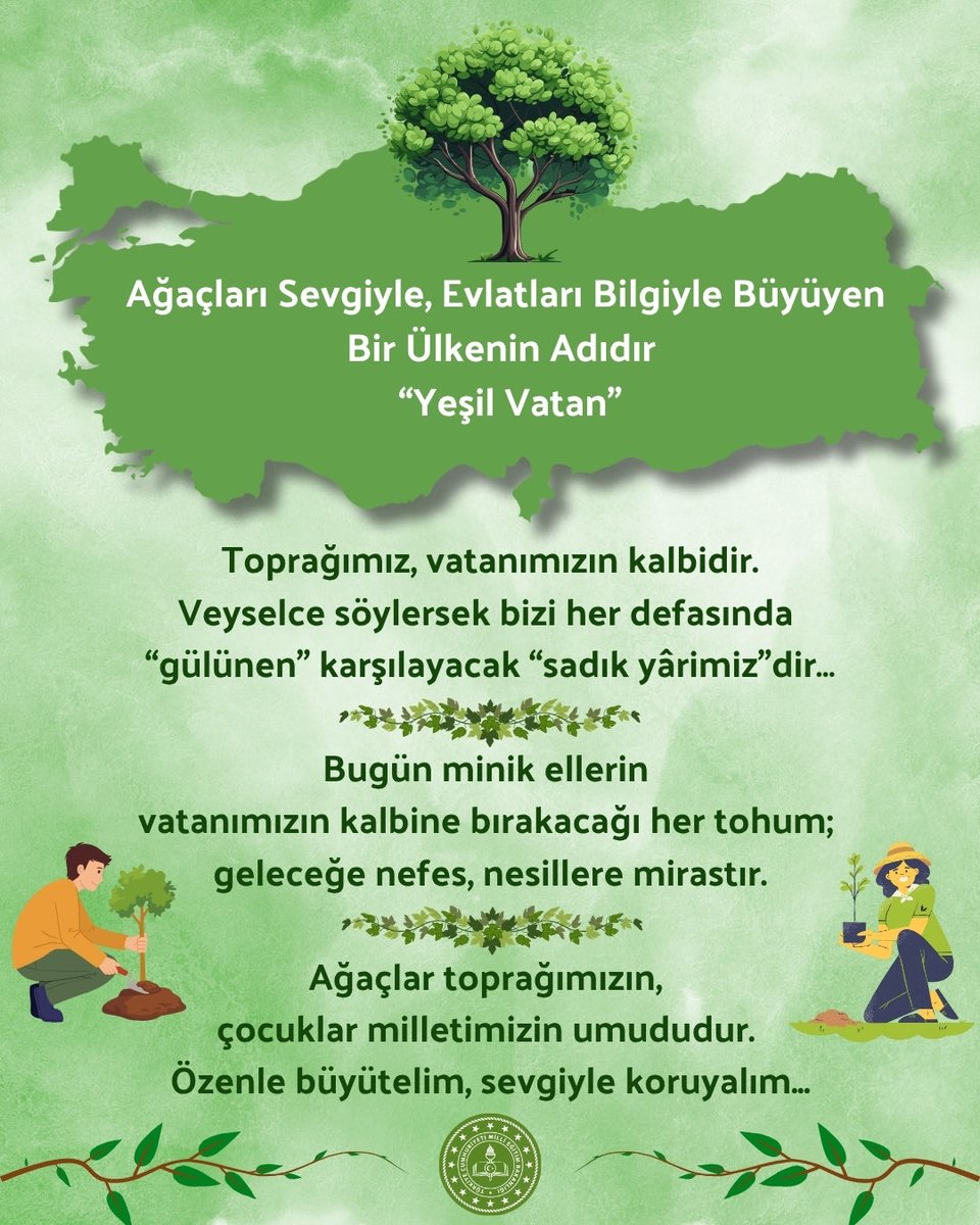 🌳 “11 Kasım Millî Ağaçlandırma Günü” Kutlu, Toprağımız Bereketli 🌞, Yarınlarımız Çocuklarımızla Umutlu Olsun! 💚

#AtatürktenİlhamlaYeşilVatan
#GeleceğeNefes