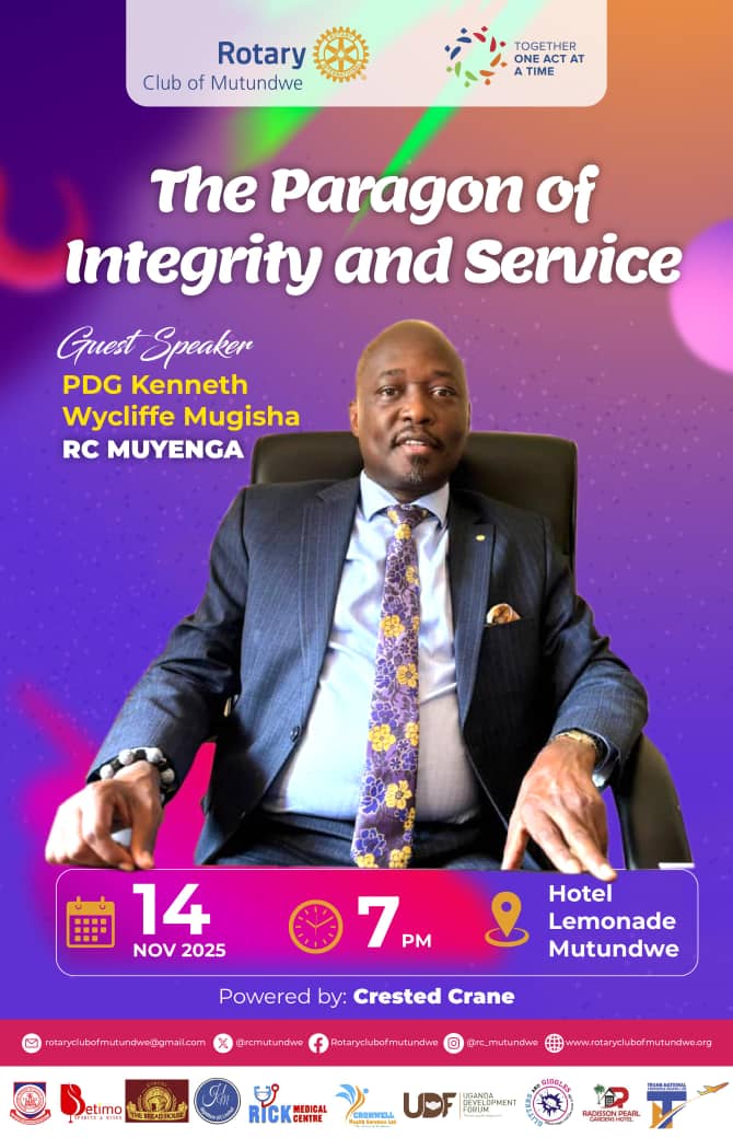 A Must-Attend Address: 

The Rotary Club of Mutundwe welcomes PDG Kenneth Wycliffe Mugisha! Be inspired by The Paragon of Integrity and Service.

Together, one act at a time.

#ServiceAboveSelf 
#Actionyear 
#RcMutundwe 
#RotaryInternational