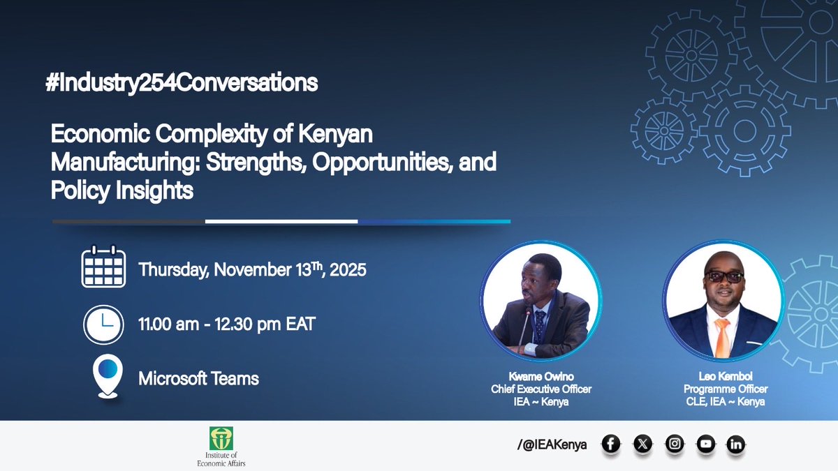 The 3rd series of <a href="/IEAKenya/">IEA Kenya</a>'s #Industry254Conversations will be on the Economic Complexity of Kenyan Manufacturing, focusing on its strengths, opportunities, and how these findings should inform industrial policy. Economic complexity is a measure of an economy’s productive
