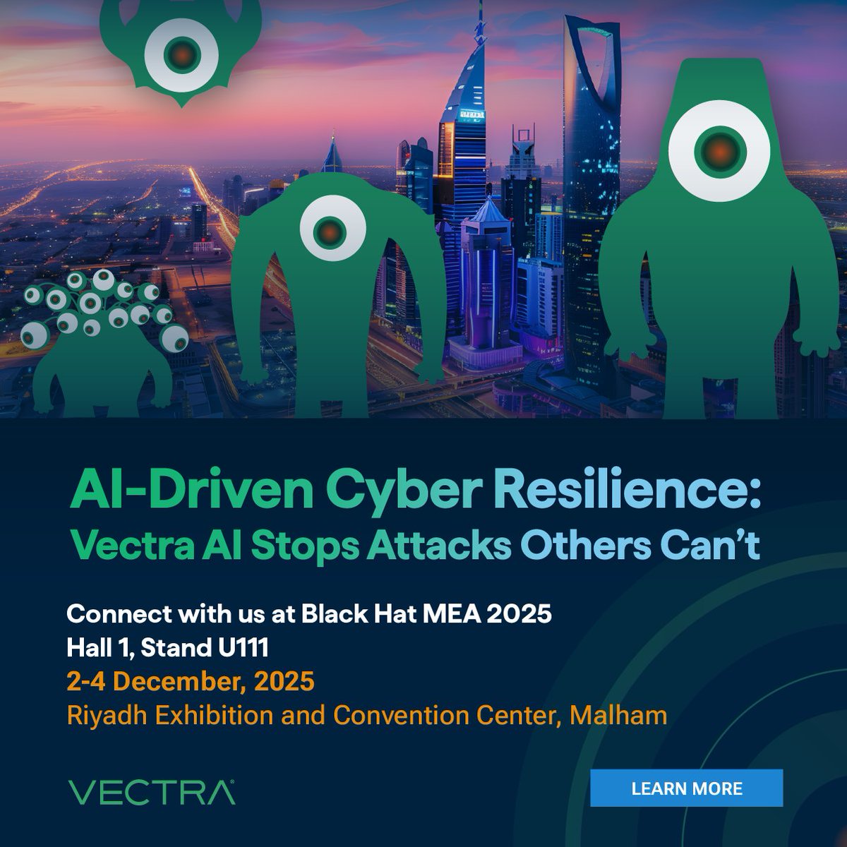 Vectra_AI's tweet image. Join Vectra AI at Black Hat MEA! Experience how our AI-driven threat detection is transforming how organizations detect, investigate, and stop cyberattacks in real time.
 
Swing by our stand in Hall 1 to:
🔹 Watch live demos in action
🔹 Meet our team and discover how Vectra AI…