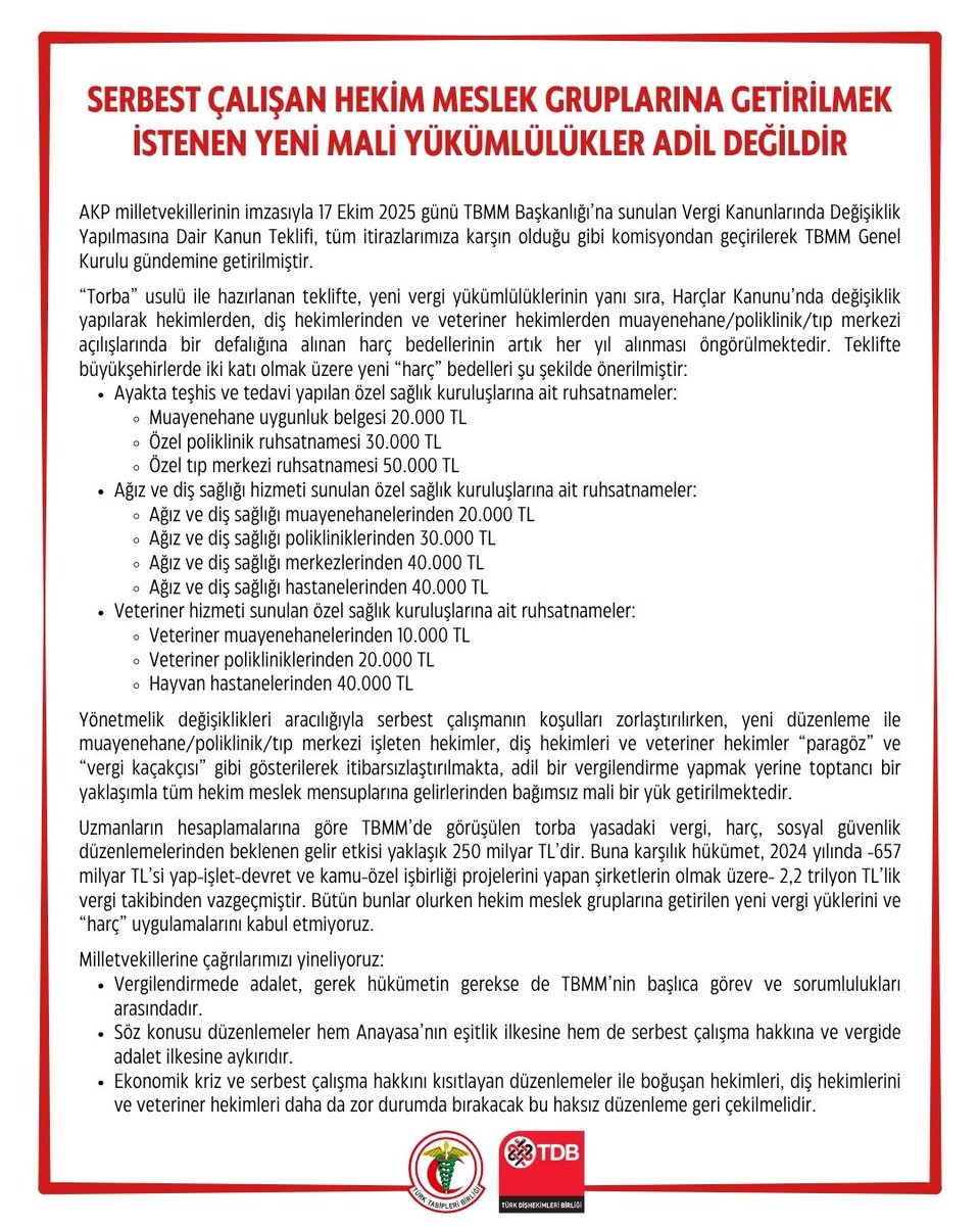 ttborgtr's tweet image. Serbest Çalışan Hekim Meslek Gruplarına Getirilmek İstenen Yeni Mali Yükümlülükler Adil Değildir

AKP milletvekillerinin imzasıyla 17 Ekim 2025 günü TBMM Başkanlığı’na sunulan Vergi Kanunlarında Değişiklik Yapılmasına Dair Kanun Teklifi, tüm itirazlarımıza karşın olduğu gibi…