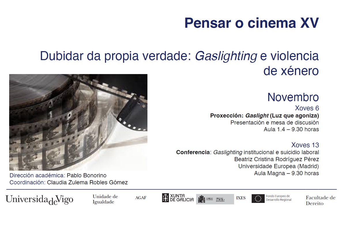 🎬 Xoves 13/11 | Aula Magna, 9:30 h
Conferencia: “Gaslighting institucional e suicidio laboral” con Beatriz C. Rodríguez (Univ. Europea)
#PensarOCinema #DereitosLaborais #UVigo #FacultadeDeDereito ⚖️💼🎥🎥⚖️💼🧠