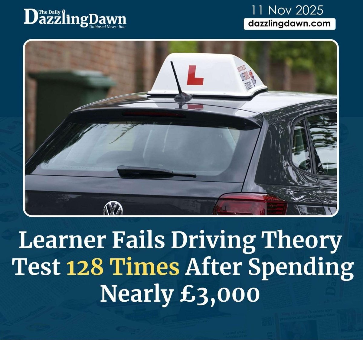 MunzerChowdhury's tweet image. One UK learner has spent £2,944 taking the driving theory test 128 times without passing, according to new figures from the AA Driving School....
dazzlingdawn.com/2025/11/11/lea…

#drivingtest #uknews #theorytest #dvsa #learnerdriver