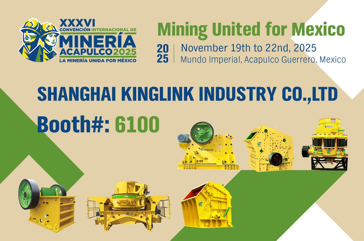Kinglink_C's tweet image. Mining United for Mexico- International Exhibition
From November 19th to 22nd, 2025
In Mundo Imperial, Acapulco Guerrero, Mexico
Kinglink is always waiting for you!
#miningmachine  #kinglink #crushingmachine #fyp