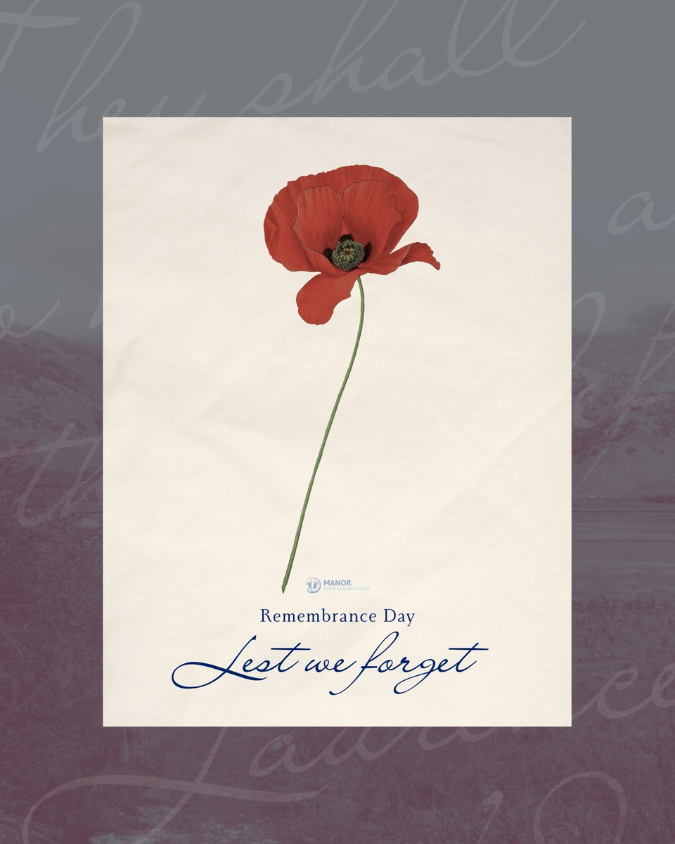 ManorMATrust's tweet image. On Remembrance Day, we honour the brave men and women who served, sacrificed and stood for freedom. May we carry their legacy with gratitude and remember their stories with reverence. Lest we forget.