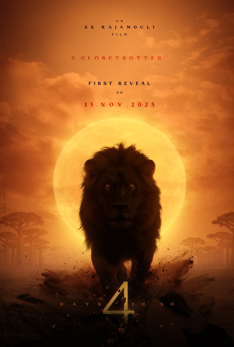 manojkumarodela's tweet photo. The roar grows louder… 🦁

A new era of storytelling is about to begin. 💥

4️⃣days to witness the vision of a master. ❤️‍🔥

#GlobeTrotter First Reveal on 15 NOV 2025⚡️

An #SSRajamouli Film

Superstar #MaheshBabu https://t.co/ykmbeygFaU