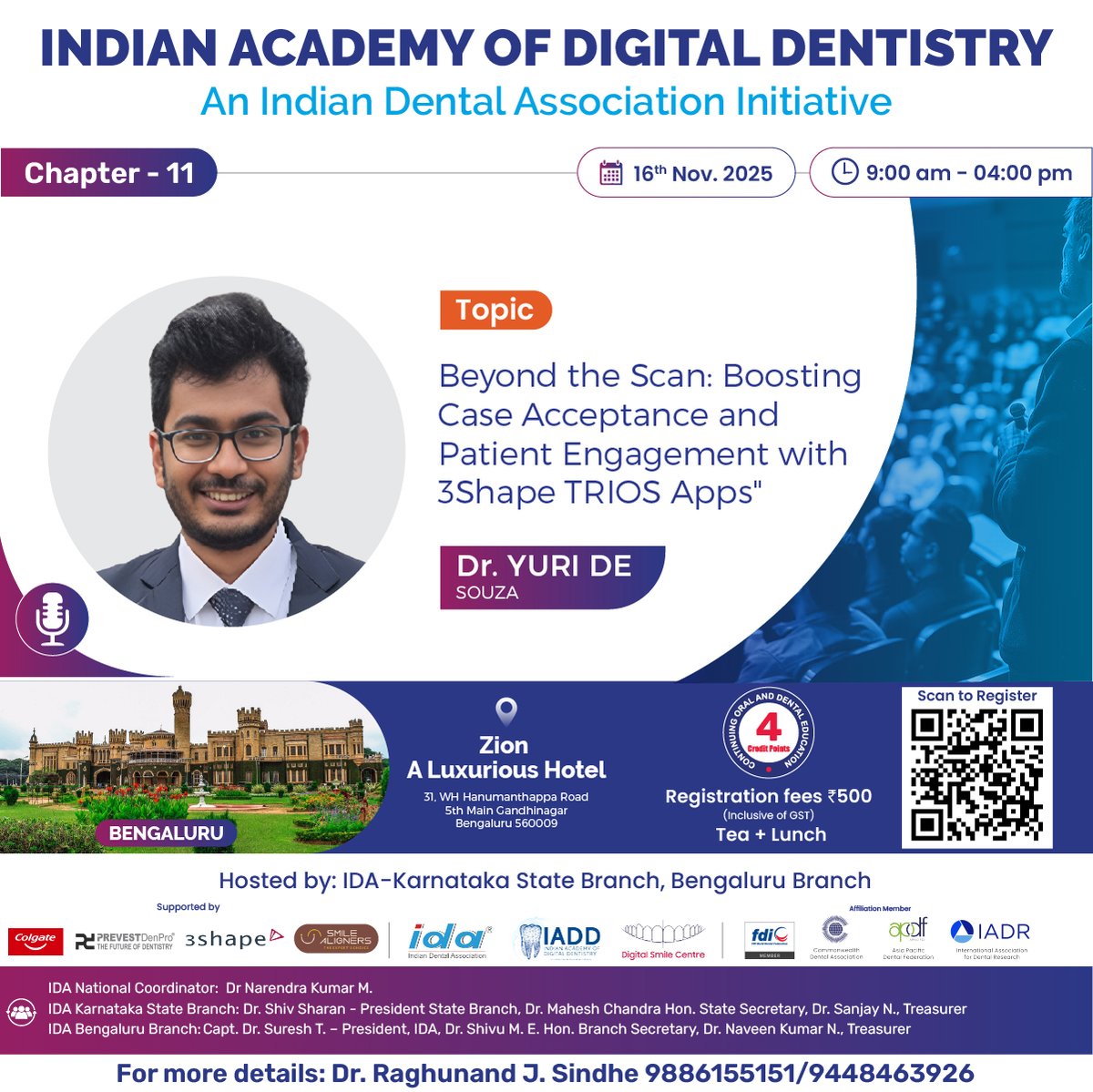 IADD_IDA's tweet photo. 🦷 Ready to boost your case acceptance? Join Dr. Yuri De Souza at IADD Chapter 11 on Nov 16, 2025 in Bengaluru!

Topic: “Beyond the Scan – Boosting Case Acceptance &amp; Patient Engagement with 3Shape TRIOS Apps.”

🎟️ ₹500 (Incl. GST, Tea + Lunch)

#IADD #DigitalDentistry https://t.co/ev0n8ZTmlc