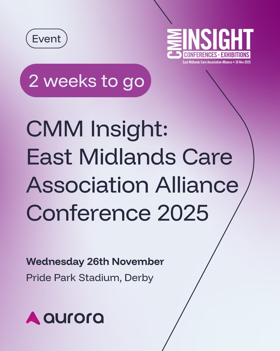 AuroraImmersive's tweet image. Only two weeks until #CMMInsight: East Midlands Care Association Alliance Conference 2025!

Stop by our stand on 26th November at Pride Park Stadium, Derby, to discover Aurora for quality, innovative, and person-centred care.

@cmm_magazine #DigitalCare #Health #SocialCare