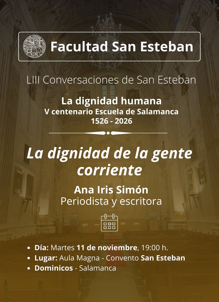 📌#SEComunicación. Inicio de un nuevo ciclo de las CONVERSACIONES DE SAN ESTEBAN, martes 11 de noviembre a las 19:00 h., Aula Magna (Convento San Esteban - Dominicos de Salamanca).
