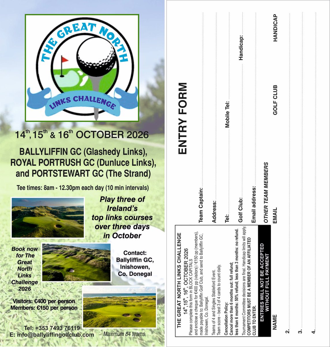 The 2026 Great North Links Challenge goes on general release today- Play Dunluce Links, Royal Portrush, Glashedy Links , Ballyliffin and The Strand Links, Portstewart October 14-16 2026.
Team of 4- Contact Ballyliffin GC +353749376119 to enter your team.