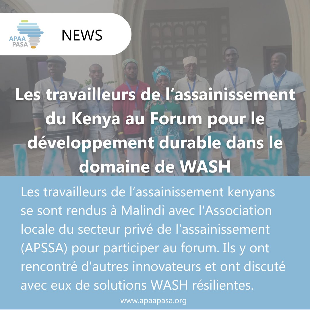Sanitation actors showcased WASH innovations at the Malindi Forum! Scaling resilient solutions. 
Les acteurs du secteur de l'assainissement ont présenté leurs innovations WASH lors du Forum de Malindi ! Déployer des solutions résilientes. 
#PASA #APAA