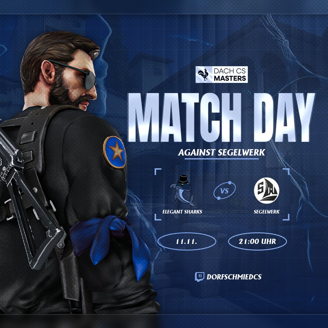 🔥 1. Relegationsspiel - #DACHCSMasters Season 4! 🔥

Die Haie treffen Heute um 21 Uhr auf #SEGELWERK 🦈💪

Volle Konzentration, klare Ziele: Wir segeln nicht, wir jagen.

Live mit <a href="/DorfschmiedCS/">Dorfschmied</a>  und <a href="/Leftherius/">Leftherius</a> auf twitch.tv/dorfschmiedcs! 🎙️

#GoSharks #beElegant