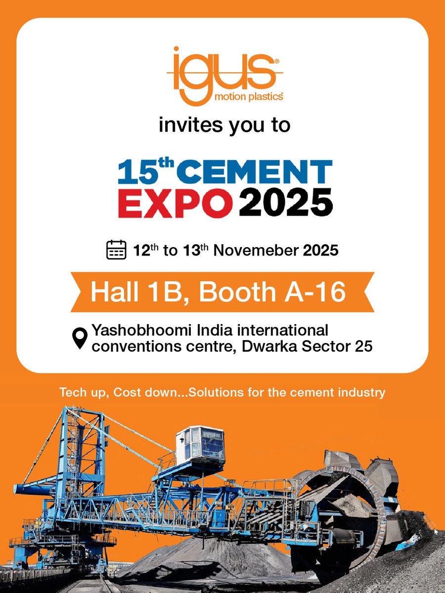 Join us at the 15th Cement Expo 2025!
igus® motion plastics® welcomes you to experience innovative solutions for the cement industry at Hall 1B, Booth A-16.

#CementExpo2025 #igus #MotionPlastics #CementIndustry #Innovation #TechUpCostDown