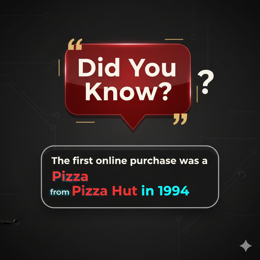 Provaantech's tweet image. Did You Know?
The first online purchase ever made was a Pizza from Pizza Hut in 1994! 
That one small order kick-started the entire world of e-commerce we know today.
#DidYouKnow #TechFacts #InternetHistory #OnlineShopping #DigitalWorld #ComputerKnowledge #TechTrivia