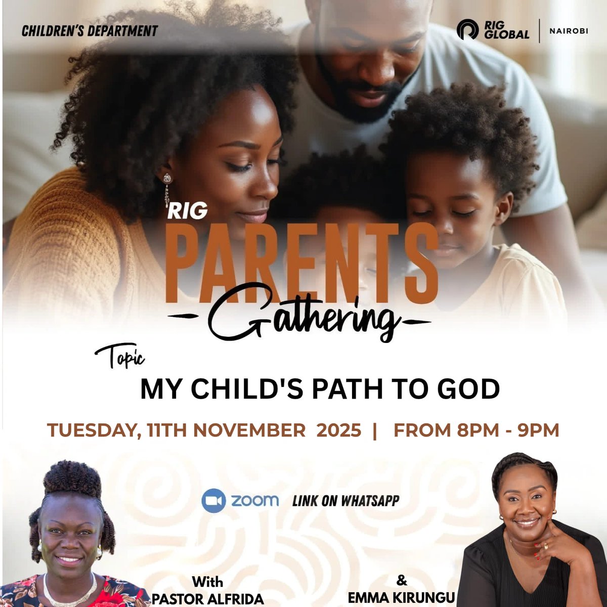 Dear Parents, 

Join us tonight as we learn how to nurture our children’s faith, strengthen their walk with God, and guide them to live out His purpose confidently. 

🕗 8PM – 9PM | On Zoom
See you tonight! 

#RIGGlobalNairobi #ParentsGathering #MyChildsPathToGod #FaithAtHome
