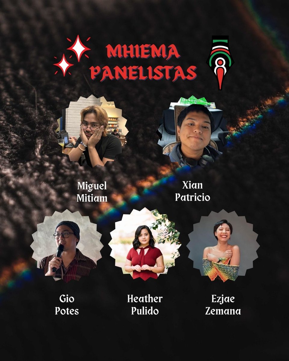 KinaiyaKolektib's tweet image. Ang ✨ Mhiema Panelistas ✨ forda palihan ay sina Miguel Mitiam (@notdarchangel_), Xian Patricio (@xiandrewE) , Gio Potes (@giopotes), Heather Ann Pulido (@heather_tries), at Ezjae Zemana (@PrinsipeNgPoot)!